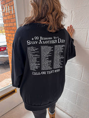 99 Reasons to Live Sweatshirt - UnLaced Boutique