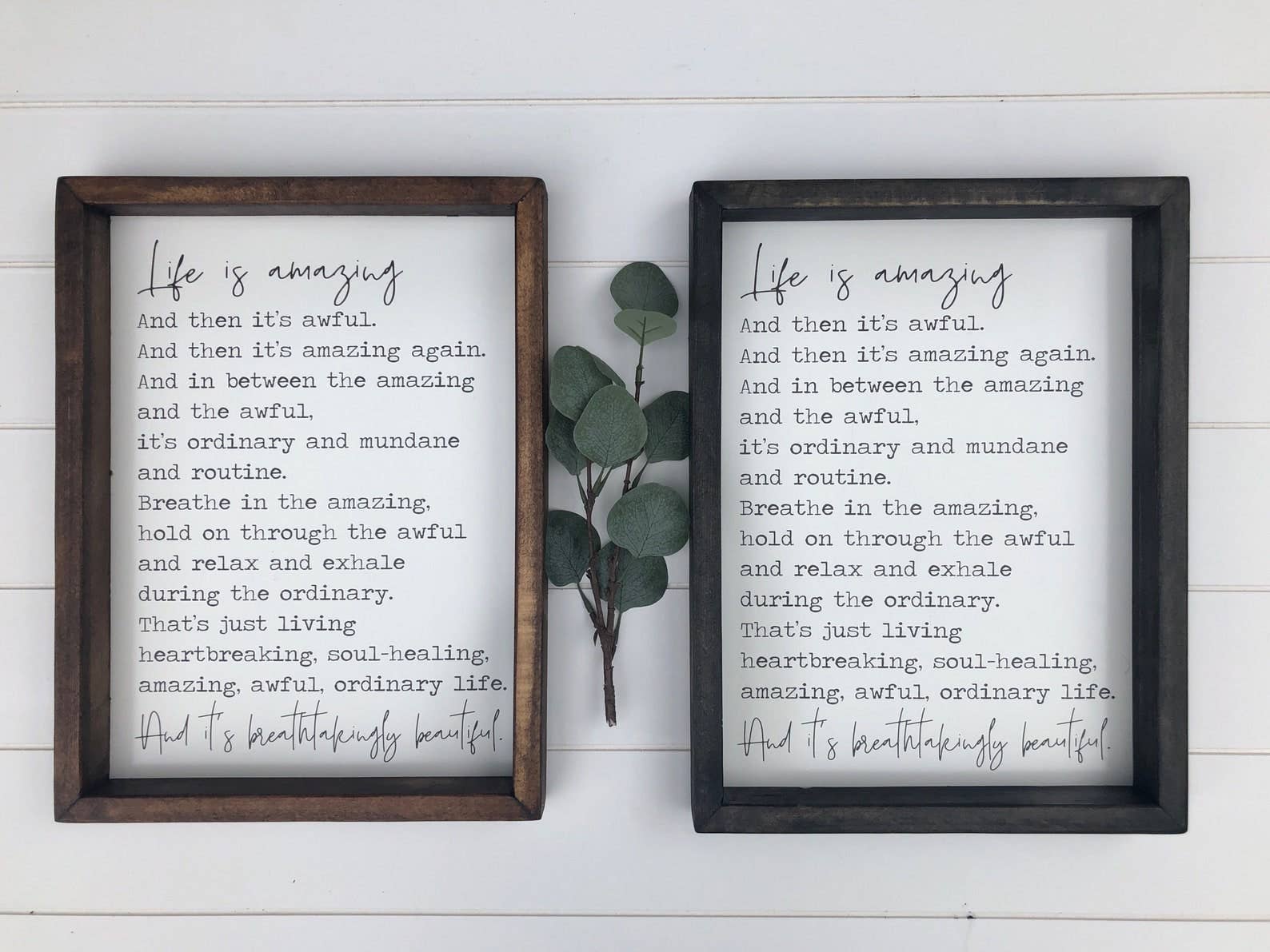 Life Is Amazing Quote Wooden Framed Sign