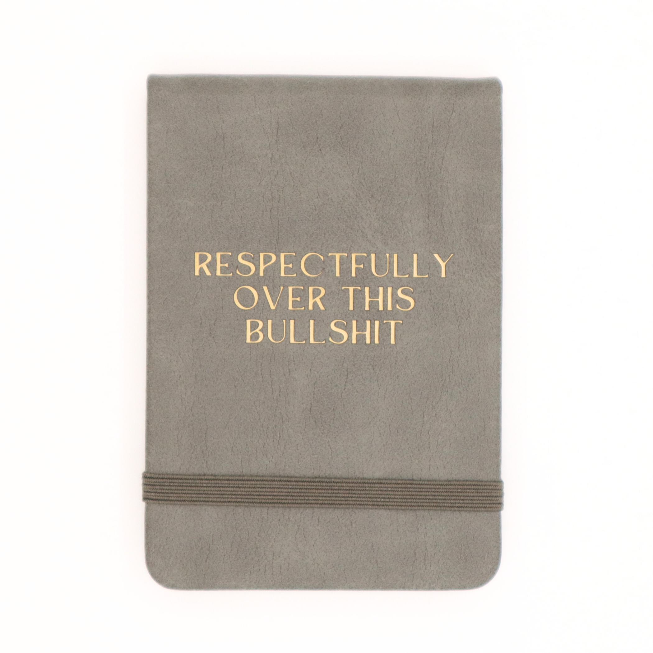 Respectfully Over This Bullshit - Leatherette Pocket Journal