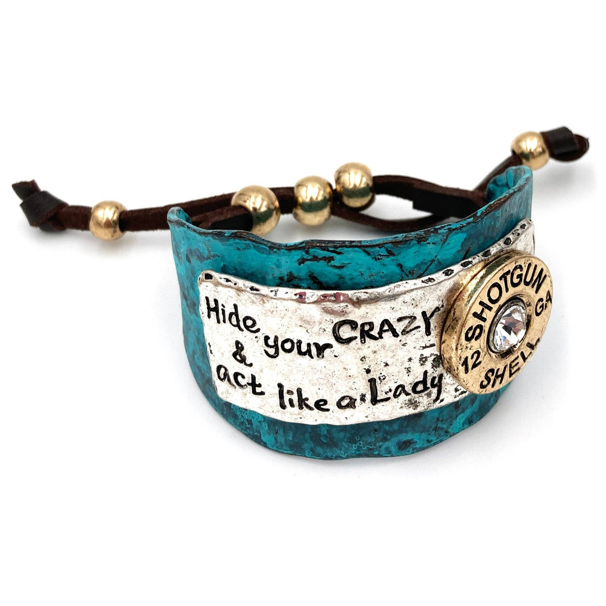 Hide Your Crazy and Act like Lady Western Bracelet Cuff - UnLaced Boutique