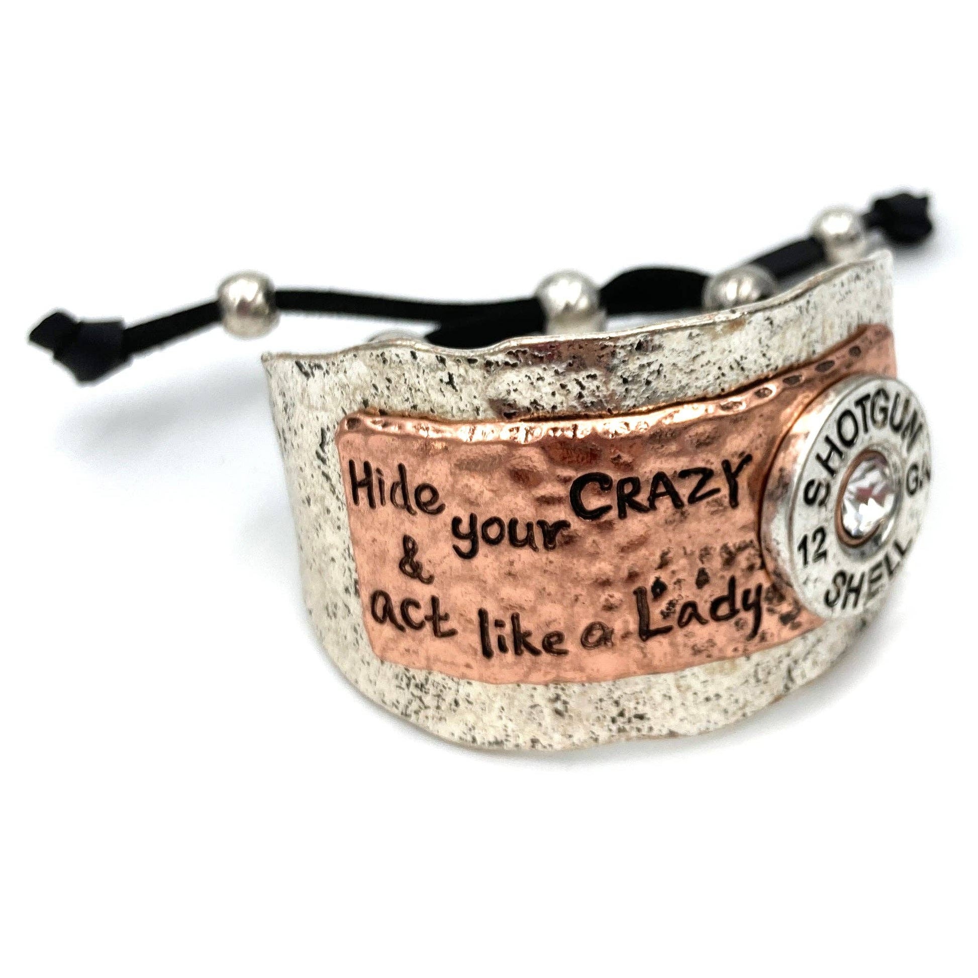 Hide Your Crazy and Act like Lady Western Bracelet Cuff - UnLaced Boutique