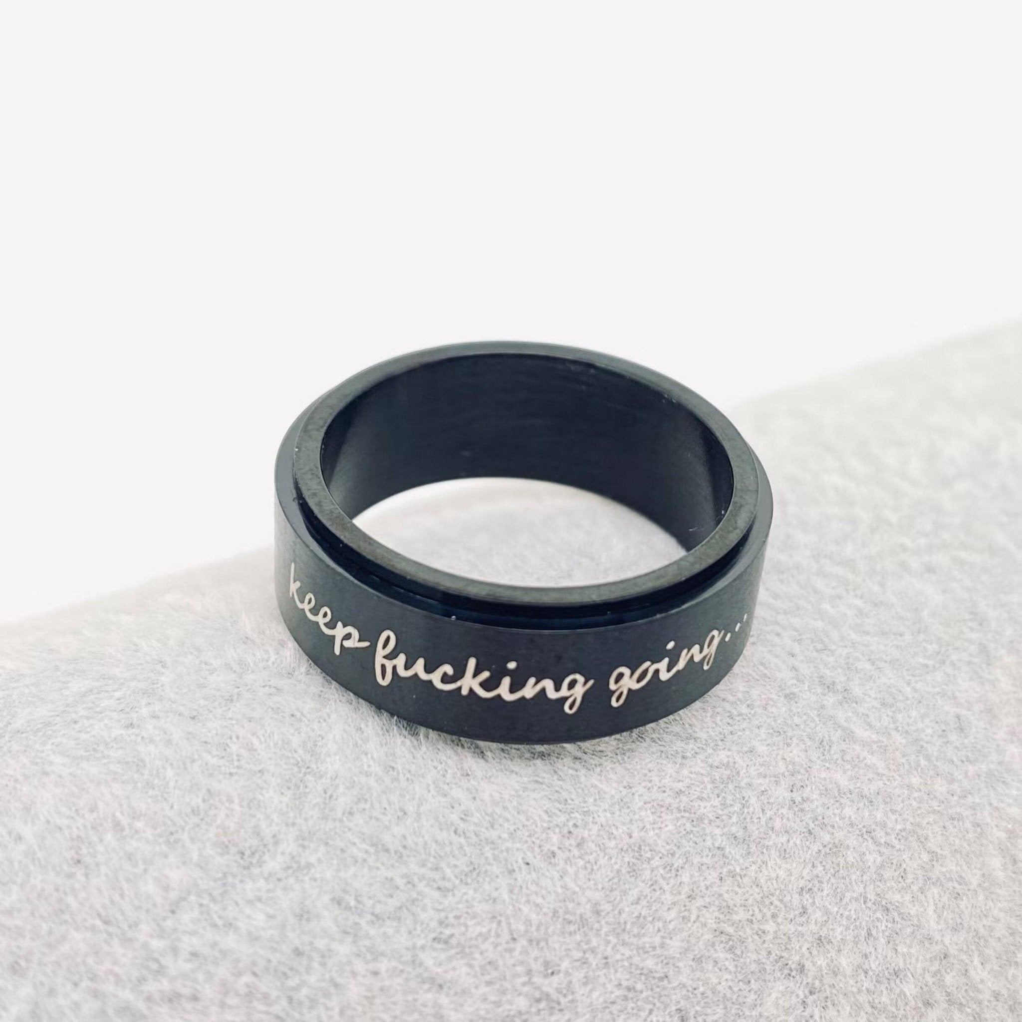 "Keep Fucking Going" Rotatable Stainless Steel Ring - UnLaced Boutique