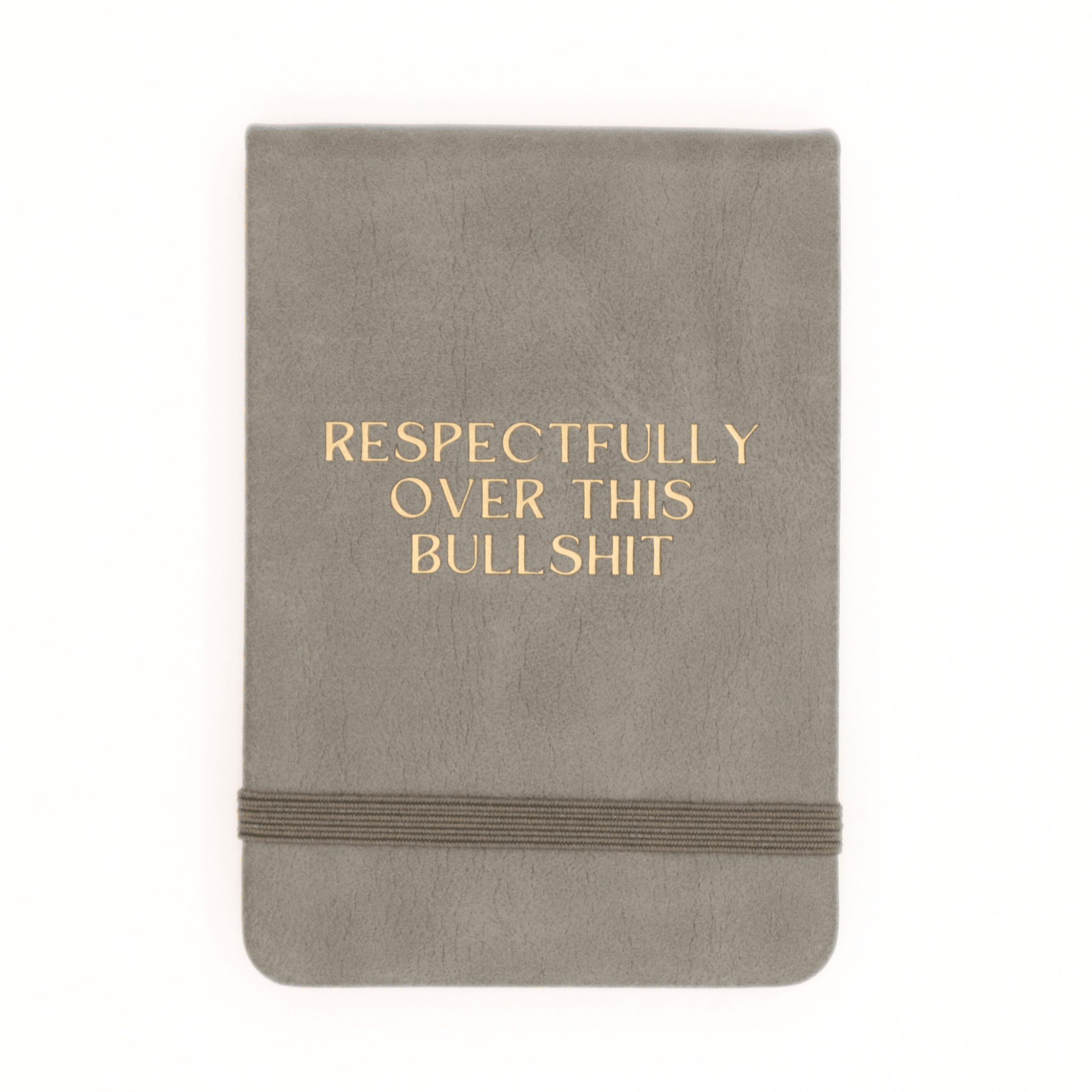 Respectfully Over This Bullshit - Leatherette Pocket Journal - UnLaced Boutique