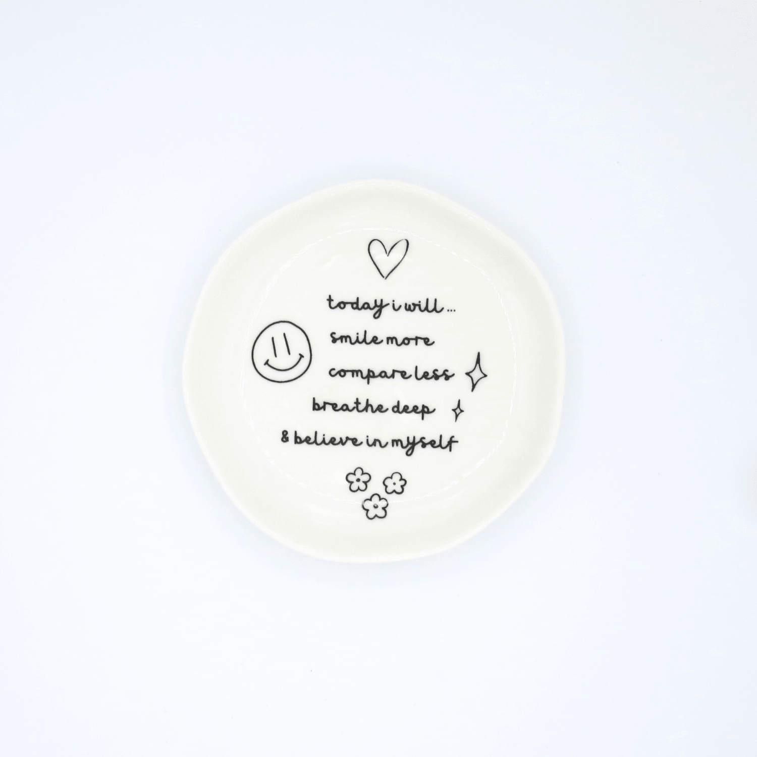 Today I Will Smile More - Organic Round Trinket Tray - UnLaced Boutique