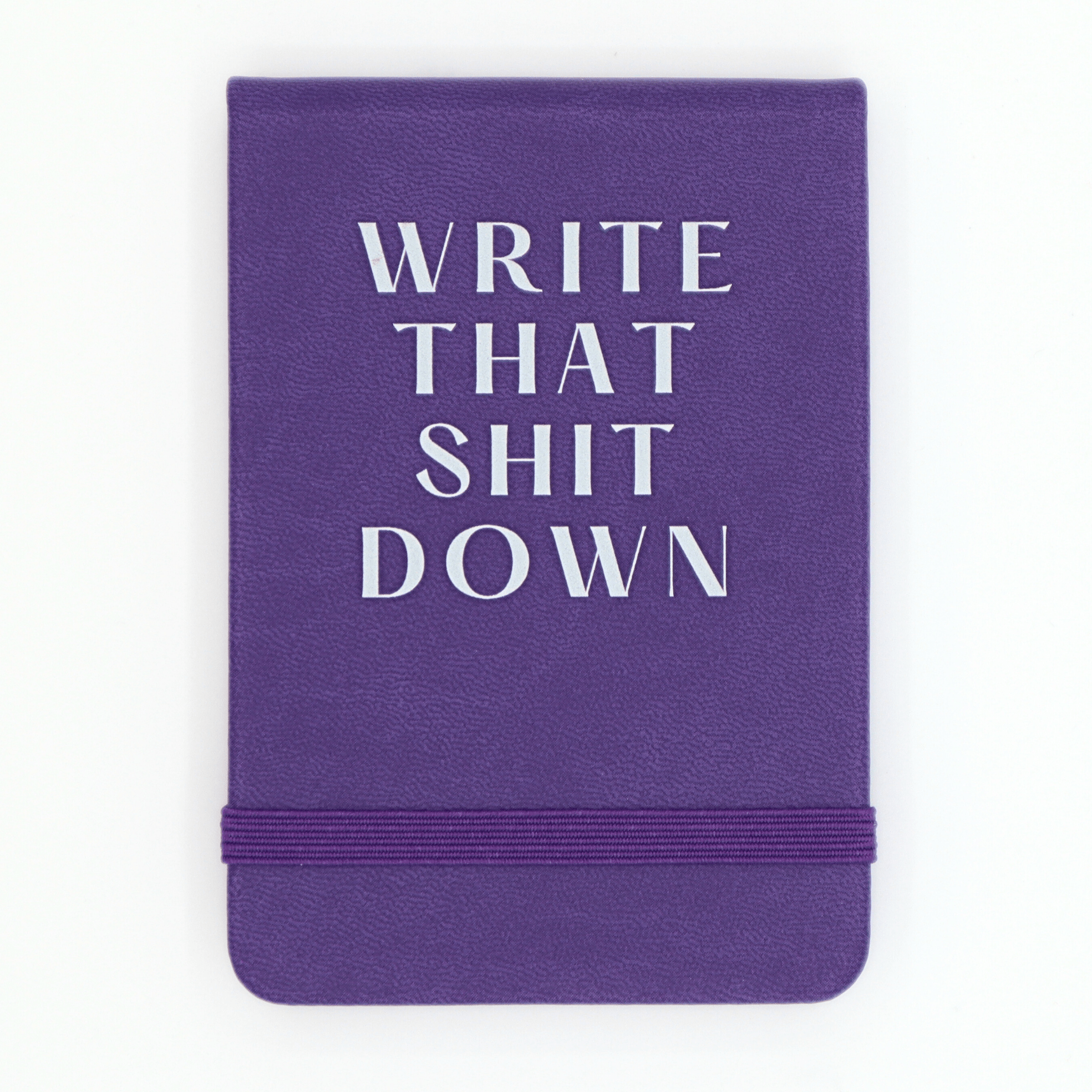 Write That Shit Down - Leatherette Pocket Journal - UnLaced Boutique