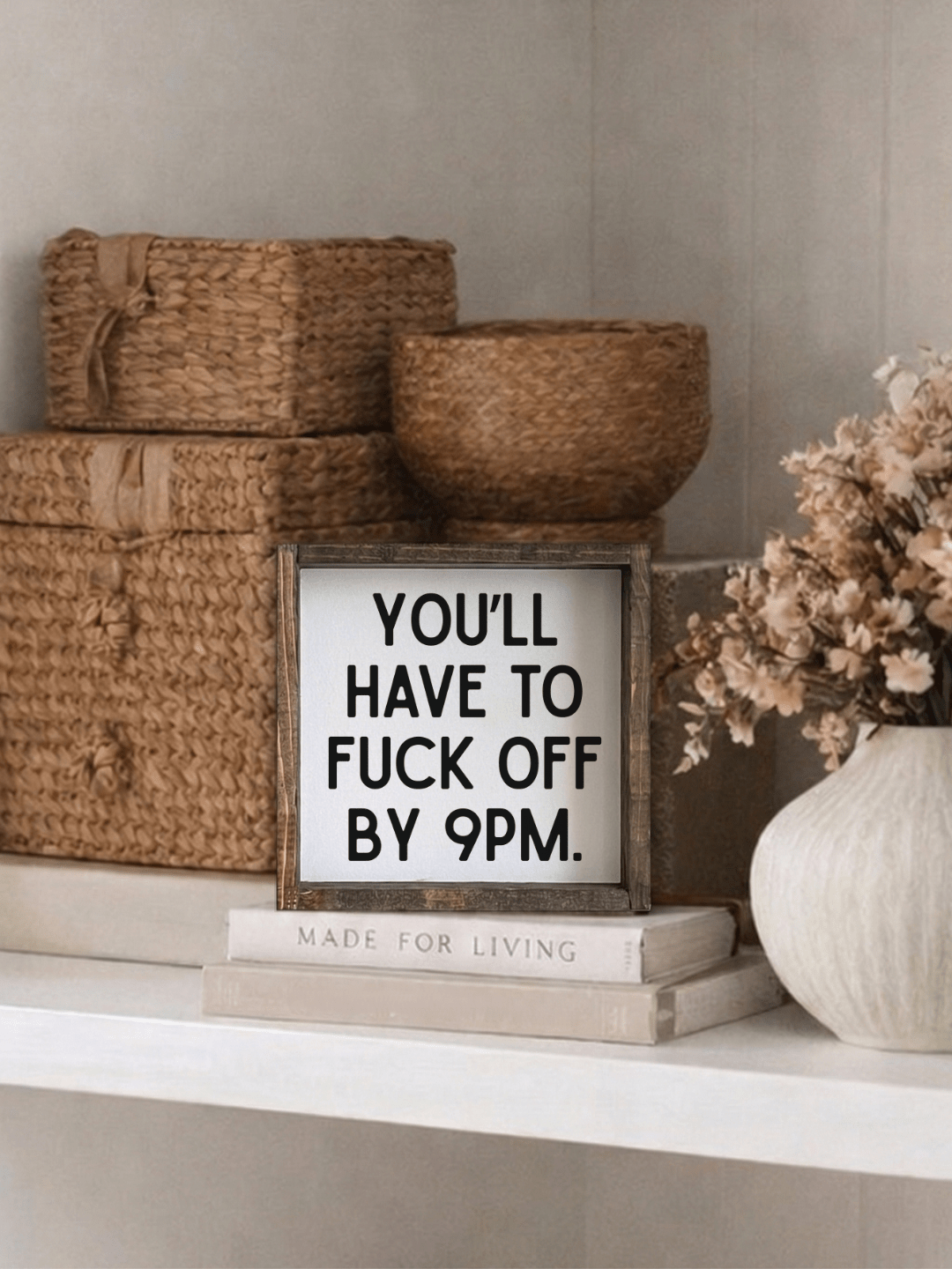 You’ll Have to F*ck Off by 9PM Mini Framed Print - Funny Art - Forest Green / Dark Walnut - UnLaced Boutique